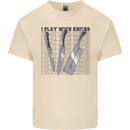 I Play With Knives Funny Chef Mens Cotton T-Shirt Tee Top Natural