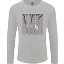 I Play With Knives Funny Chef Mens Long Sleeve T-Shirt Sports Grey
