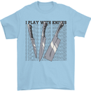 I Play With Knives Funny Chef Mens T-Shirt 100% Cotton Light Blue