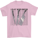 I Play With Knives Funny Chef Mens T-Shirt 100% Cotton Light Pink
