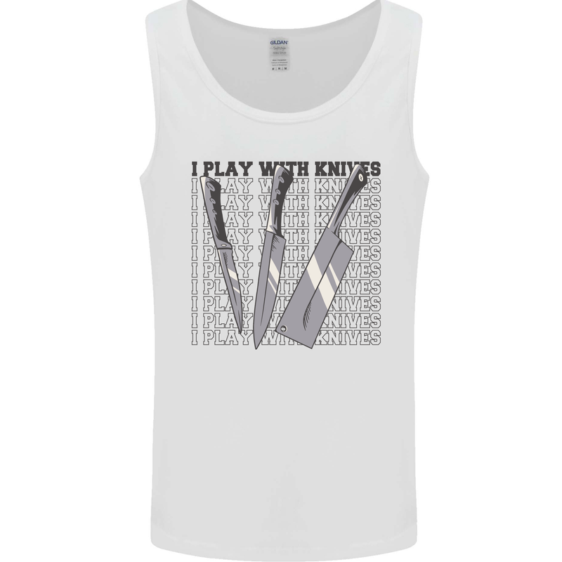 I Play With Knives Funny Chef Mens Vest Tank Top White