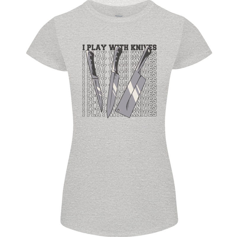 I Play With Knives Funny Chef Womens Petite Cut T-Shirt Sports Grey
