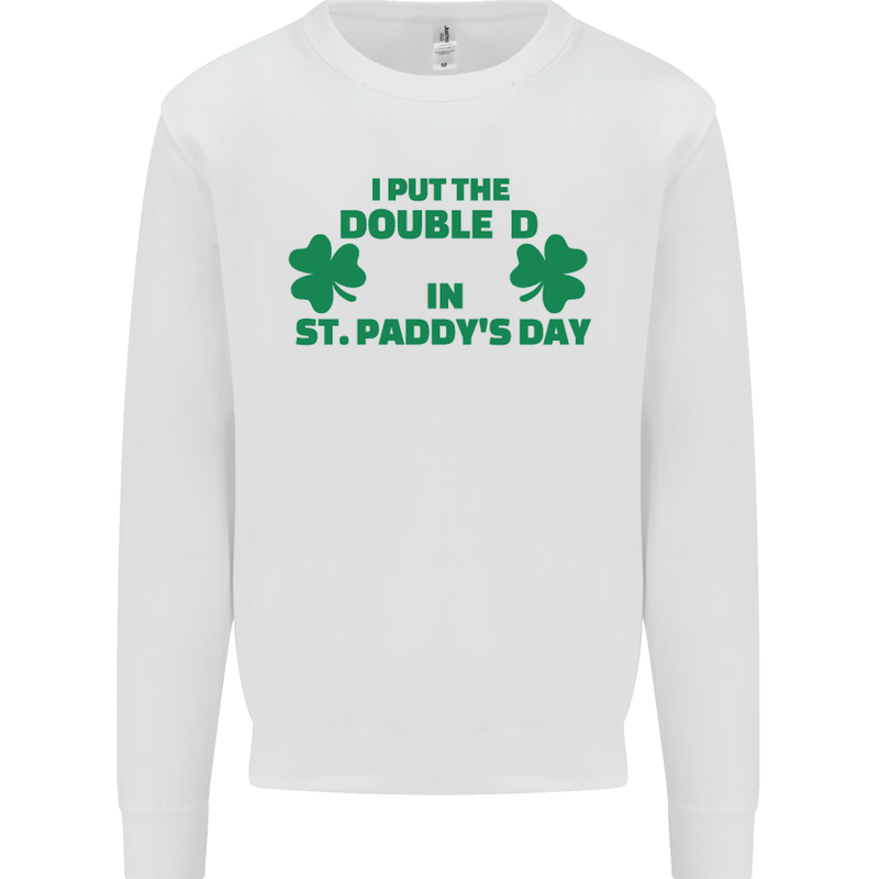 I Put the DD in St. Paddy's Day Funny Boobs Mens Sweatshirt Jumper White