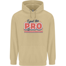 I Put the Pro In Procrastination Procrastinate Mens 80% Cotton Hoodie Sand