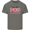 I Put the Pro In Procrastination Procrastinate Mens Cotton T-Shirt Tee Top Charcoal