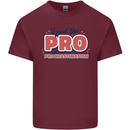 I Put the Pro In Procrastination Procrastinate Mens Cotton T-Shirt Tee Top Maroon