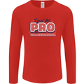 I Put the Pro In Procrastination Procrastinate Mens Long Sleeve T-Shirt Red