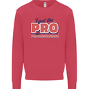 I Put the Pro In Procrastination Procrastinate Mens Sweatshirt Jumper Heliconia