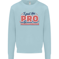 I Put the Pro In Procrastination Procrastinate Mens Sweatshirt Jumper Light Blue