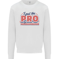 I Put the Pro In Procrastination Procrastinate Mens Sweatshirt Jumper White