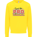 I Put the Pro In Procrastination Procrastinate Mens Sweatshirt Jumper Yellow