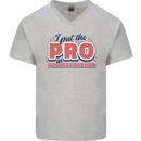 I Put the Pro In Procrastination Procrastinate Mens V-Neck Cotton T-Shirt Sports Grey