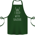 I Raid With Ragnar The Vikings Valhalla Cotton Apron 100% Organic Forest Green
