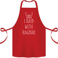 I Raid With Ragnar The Vikings Valhalla Cotton Apron 100% Organic Red