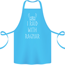 I Raid With Ragnar The Vikings Valhalla Cotton Apron 100% Organic Turquoise