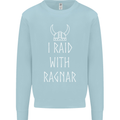 I Raid With Ragnar The Vikings Valhalla Kids Sweatshirt Jumper Light Blue