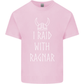 I Raid With Ragnar The Vikings Valhalla Kids T-Shirt Childrens Light Pink