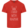 I Raid With Ragnar The Vikings Valhalla Kids T-Shirt Childrens Red