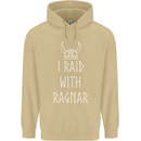 I Raid With Ragnar The Vikings Valhalla Mens 80% Cotton Hoodie Sand