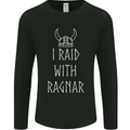 I Raid With Ragnar The Vikings Valhalla Mens Long Sleeve T-Shirt Black