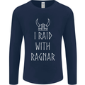 I Raid With Ragnar The Vikings Valhalla Mens Long Sleeve T-Shirt Navy Blue