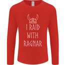 I Raid With Ragnar The Vikings Valhalla Mens Long Sleeve T-Shirt Red