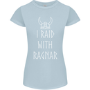 I Raid With Ragnar The Vikings Valhalla Womens Petite Cut T-Shirt Light Blue