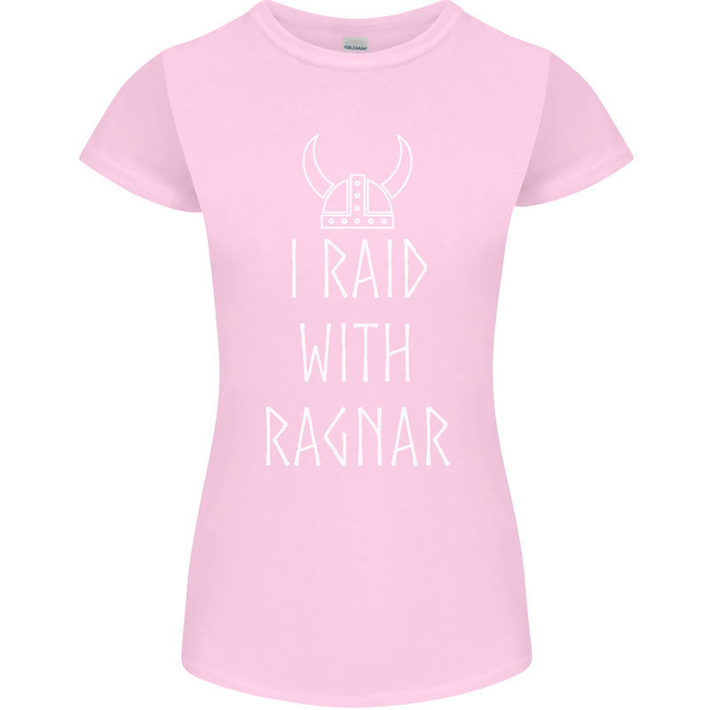 I Raid With Ragnar The Vikings Valhalla Womens Petite Cut T-Shirt Light Pink