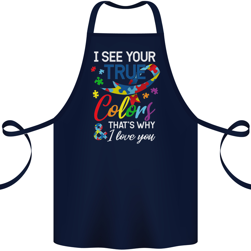 I See Your True Colours Autism Autistic Cotton Apron 100% Organic Navy Blue