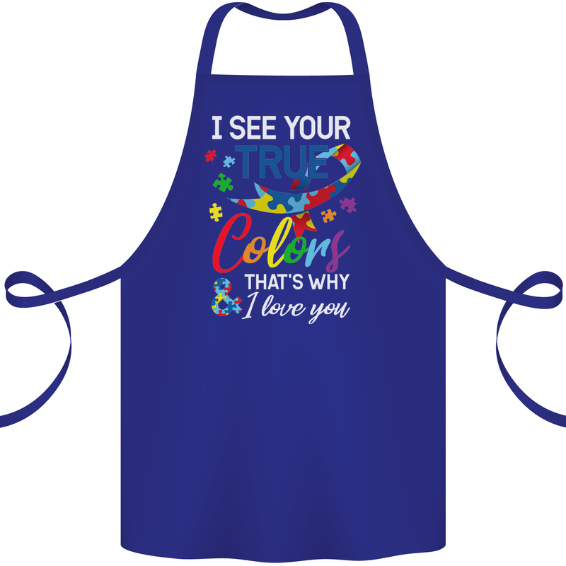 I See Your True Colours Autism Autistic Cotton Apron 100% Organic Royal Blue