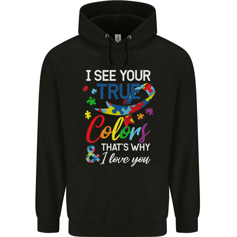 I See Your True Colours Autism Autistic Mens 80% Cotton Hoodie Black