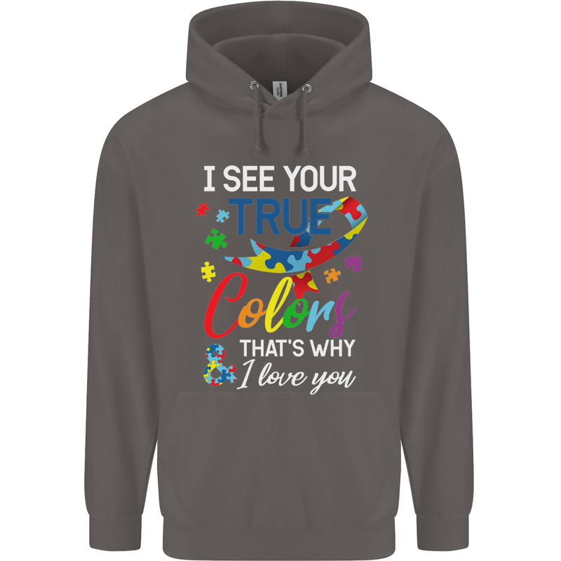 I See Your True Colours Autism Autistic Mens 80% Cotton Hoodie Charcoal