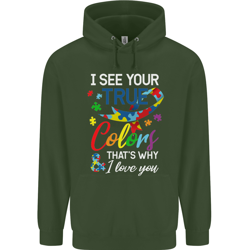 I See Your True Colours Autism Autistic Mens 80% Cotton Hoodie Forest Green