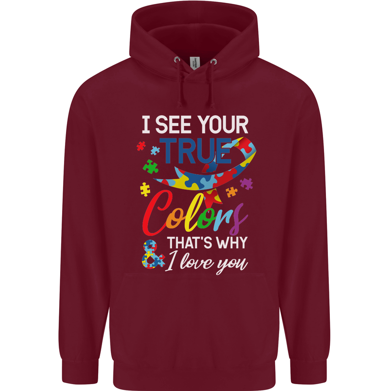 I See Your True Colours Autism Autistic Mens 80% Cotton Hoodie Maroon