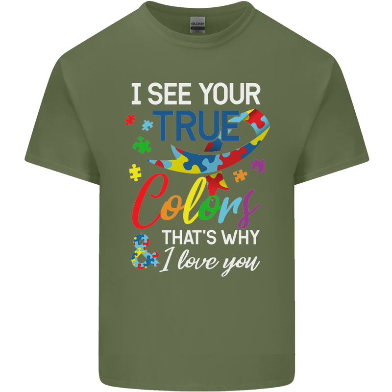 I See Your True Colours Autism Autistic Mens Cotton T-Shirt Tee Top Military Green