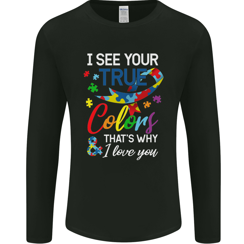I See Your True Colours Autism Autistic Mens Long Sleeve T-Shirt Black