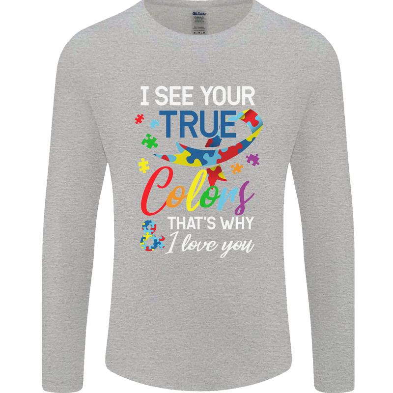 I See Your True Colours Autism Autistic Mens Long Sleeve T-Shirt Sports Grey