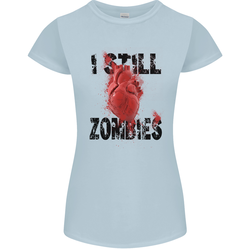 I Still Heart Zombies Apocalypse Womens Petite Cut T-Shirt Light Blue