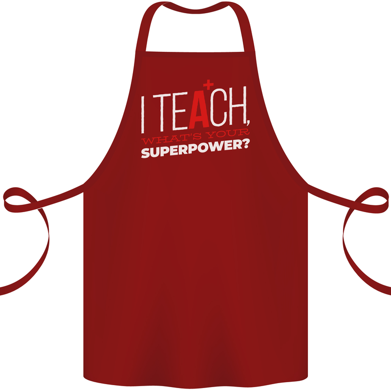 I Teach Whats Your Superpower Funny Teacher Cotton Apron 100% Organic Maroon
