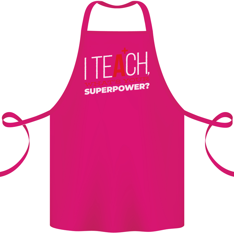 I Teach Whats Your Superpower Funny Teacher Cotton Apron 100% Organic Pink