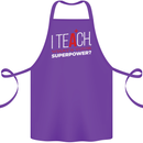 I Teach Whats Your Superpower Funny Teacher Cotton Apron 100% Organic Purple