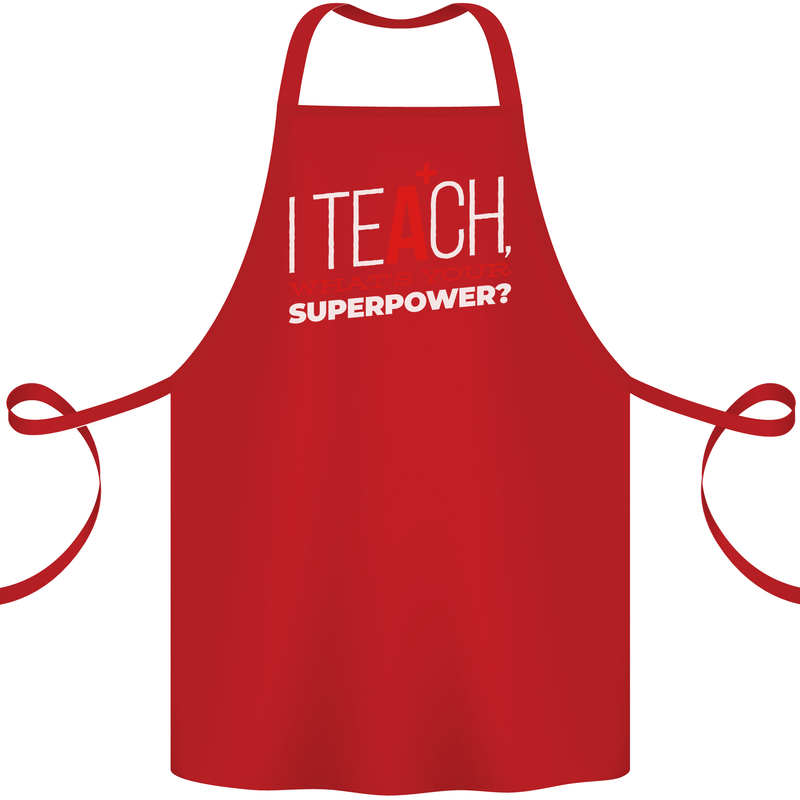 I Teach Whats Your Superpower Funny Teacher Cotton Apron 100% Organic Red