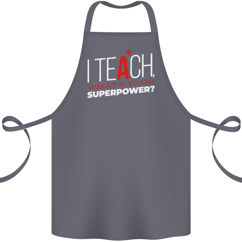 I Teach Whats Your Superpower Funny Teacher Cotton Apron 100% Organic Steel