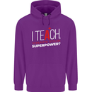 I Teach Whats Your Superpower Funny Teacher Mens 80% Cotton Hoodie Purple