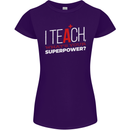 I Teach Whats Your Superpower Funny Teacher Womens Petite Cut T-Shirt Purple