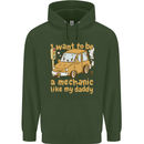 I Want to Be a Mechanic Like My Daddy Childrens Kids Hoodie Forest Green