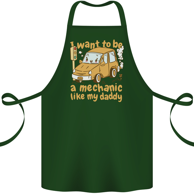 I Want to Be a Mechanic Like My Daddy Cotton Apron 100% Organic Forest Green