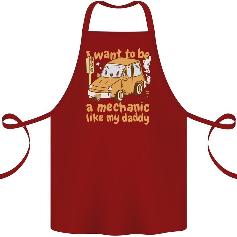 I Want to Be a Mechanic Like My Daddy Cotton Apron 100% Organic Maroon