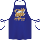 I Want to Be a Mechanic Like My Daddy Cotton Apron 100% Organic Royal Blue