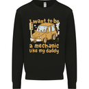 I Want to Be a Mechanic Like My Daddy Kids Sweatshirt Jumper Black